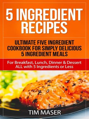 cover image of 5 Ingredient Recipes